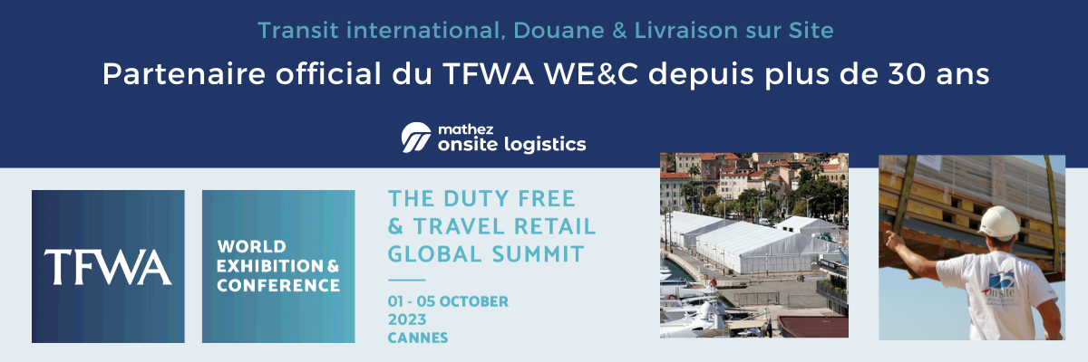 TFWA 2023 Cannes logistique